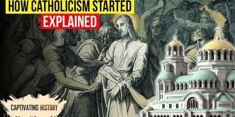 How Did Catholicism Start?