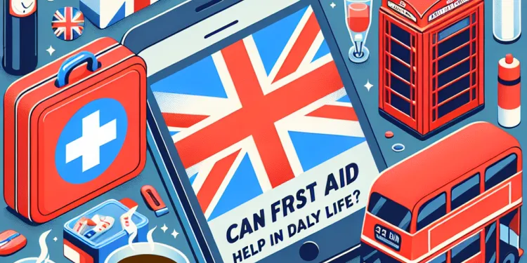 Can first aid skills help in daily life?