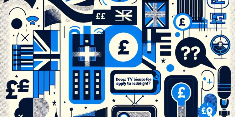 Does the TV license fee apply to radio broadcasts?