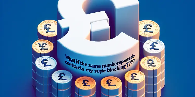 What if the same number repeatedly contacts me despite blocking?