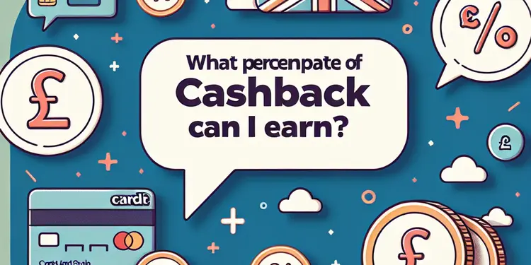 What percentage of cashback can I earn?